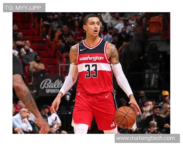 凯尔库兹马的崛起之路与NBA生涯的精彩瞬间回顾