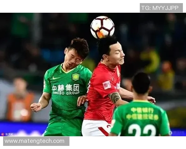 北京国安与上海恒大巅峰对决谁能笑到最后解析比赛精彩瞬间与战术较量